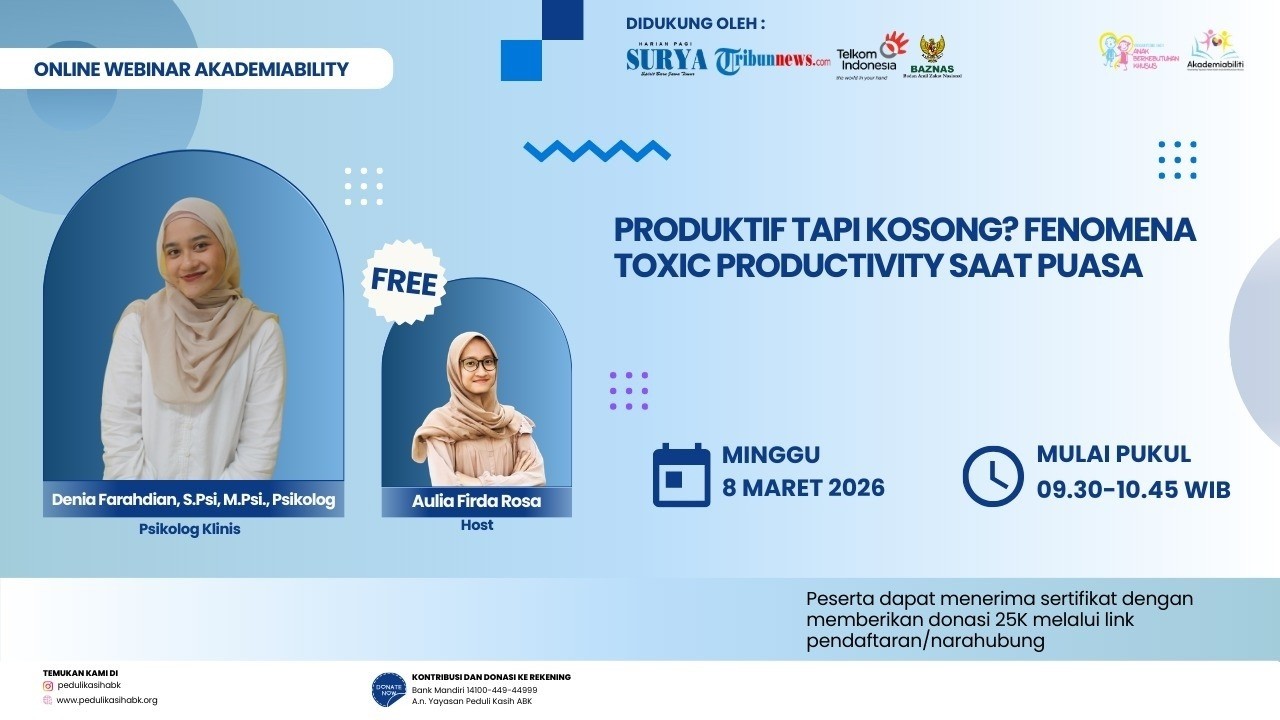 🔴PRODUKTIF TAPI KOSONG, FENOMENA TOXIC PRODUKTIVITY SAAT PUASA - Webinar #Akademiability