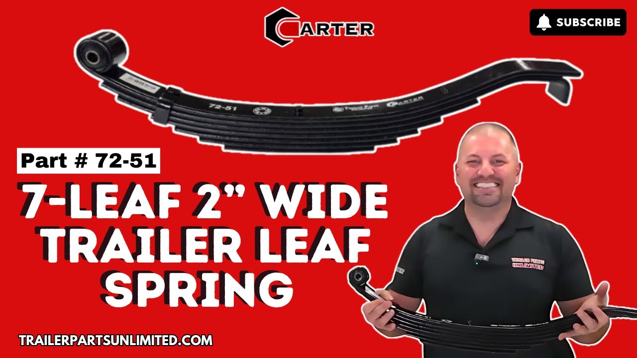 PART #: 72-51 - 7-Leaf 2” Wide Trailer Leaf Spring | Trailer Parts Unlimited