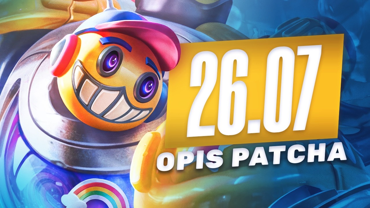 OM&Oacute;WIENIE ZMIAN W PATCHU SEZONU 26.7 LEAGUE OF LEGENDS!