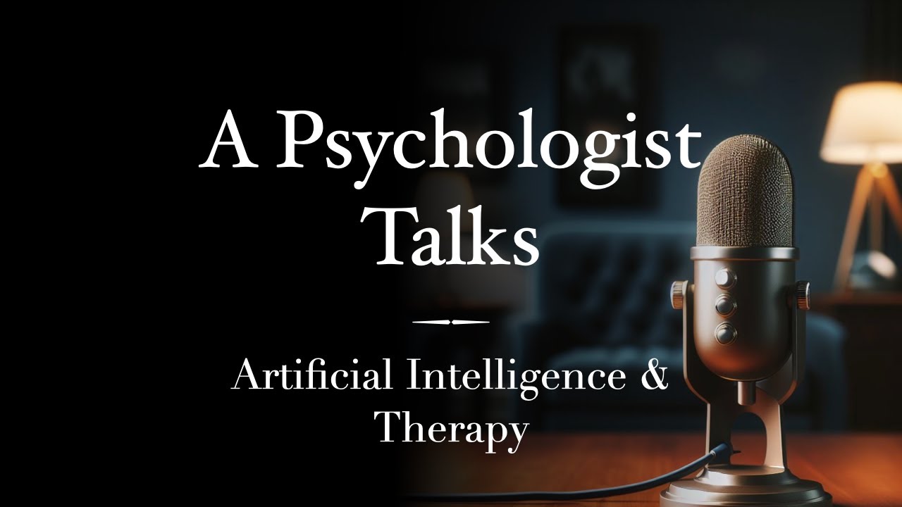 Will Artificial Intelligence (AI) Replace or Impact Therapy?