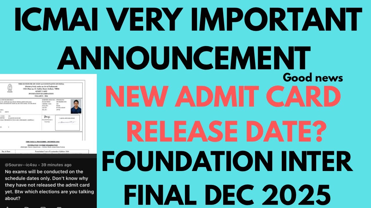 CMA IMPORTANT ANNOUNCEMENT Admit card release date student confusion Foundation inter final Dec 2025