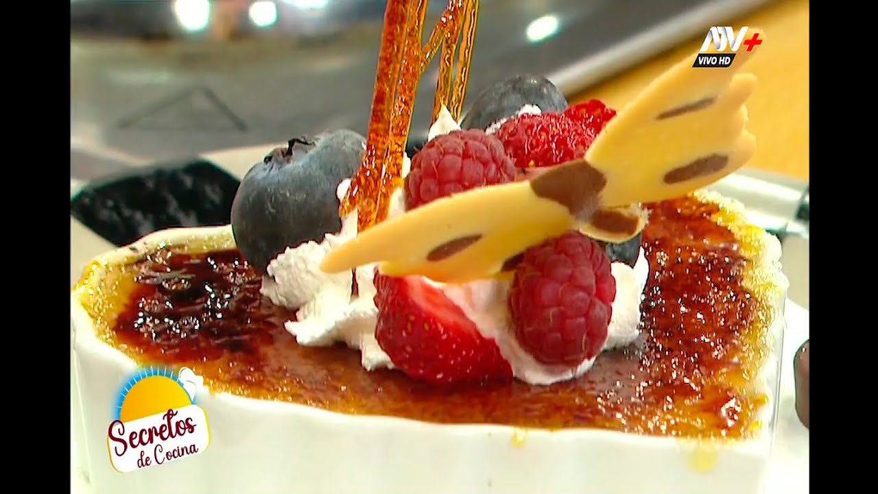 'Secretos de cocina': Aprende a preparar crème brûlée con Sandra Plevisani