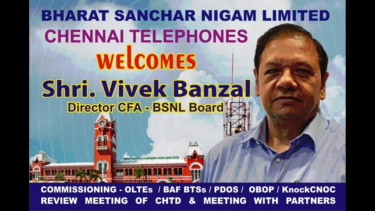 Shri.Vivek Banzal Director CFA - BSNL Board