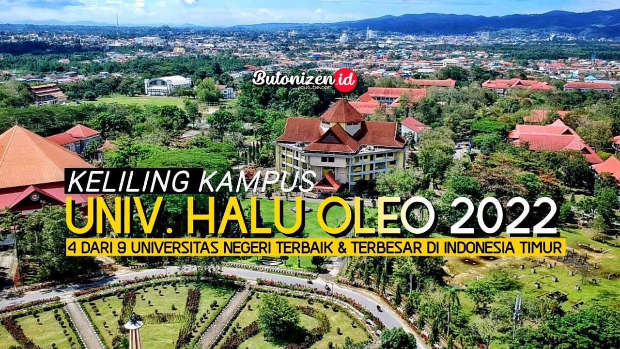 KELILING KAMPUS TERBAIK & TERBESAR KE-4 DI INDONESIA TIMUR | UHO 2022