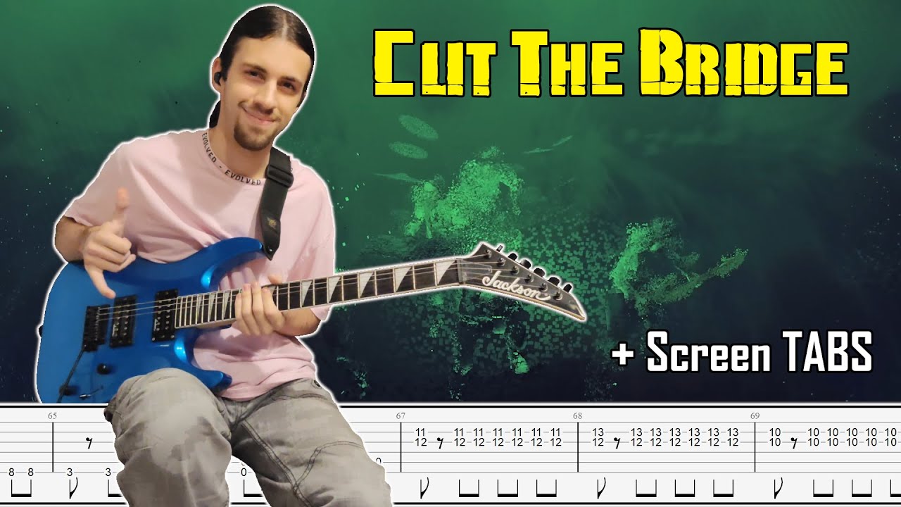 [ Guitar Cover ] CUT THE BRIDGE (Linkin Park) + TABS