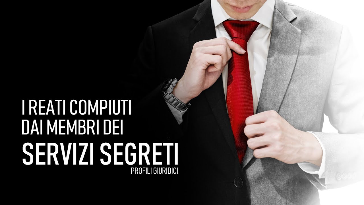 Le garanzie funzionali dei membri dei Servizi segreti