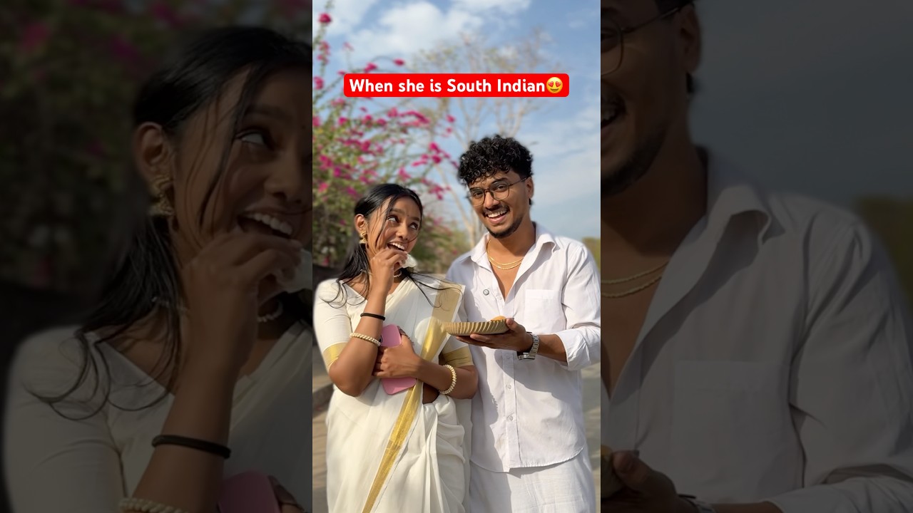 When she is South Indian😍