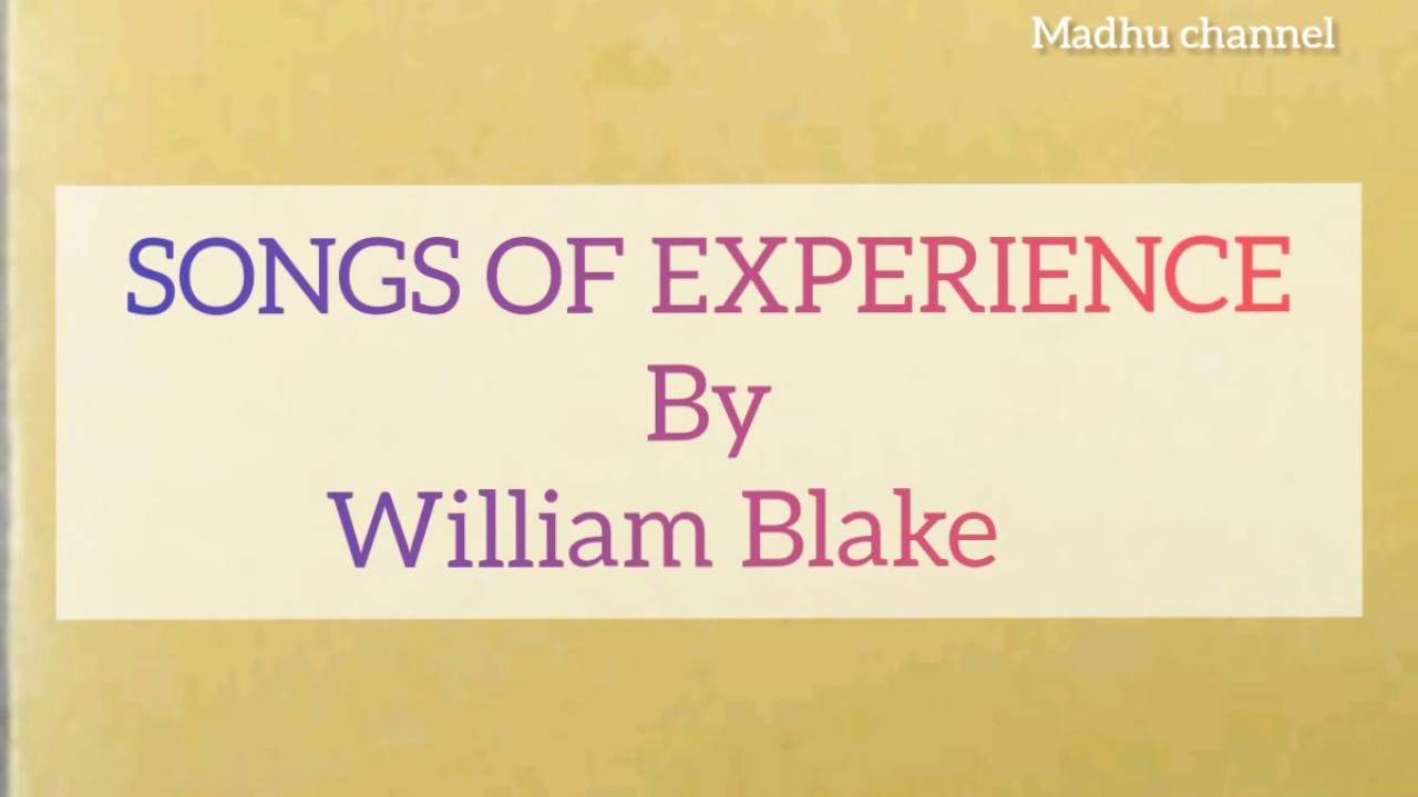 Songs Of Experience by William Blake summary in Tamil || Madhu