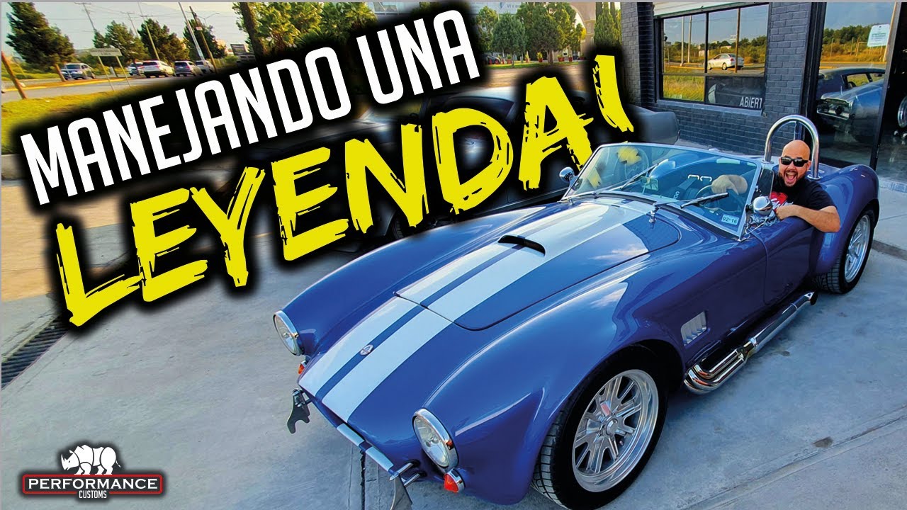 Manejamos El #Legendario (Shelby Cobra) #Test Drive