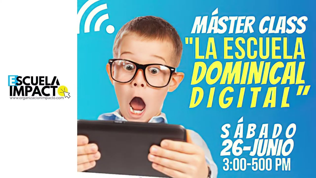 Masterclass #6 - Escuela Dominical Digital