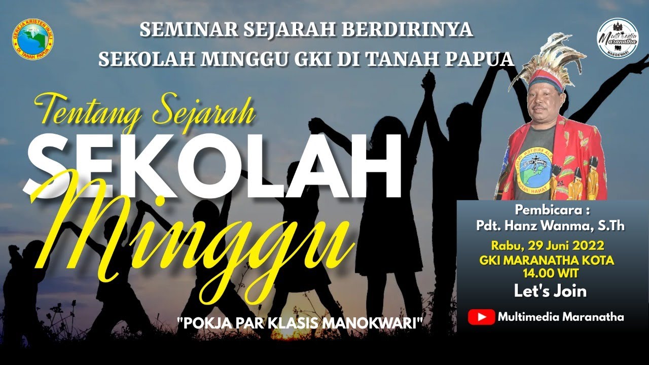 [LIVE STREAMING] SEMINAR SEJARAH BERDIRINYA SEKOLAH MINGGU GKI DI TANAH PAPUA. RABU, 29 JUNI 2022