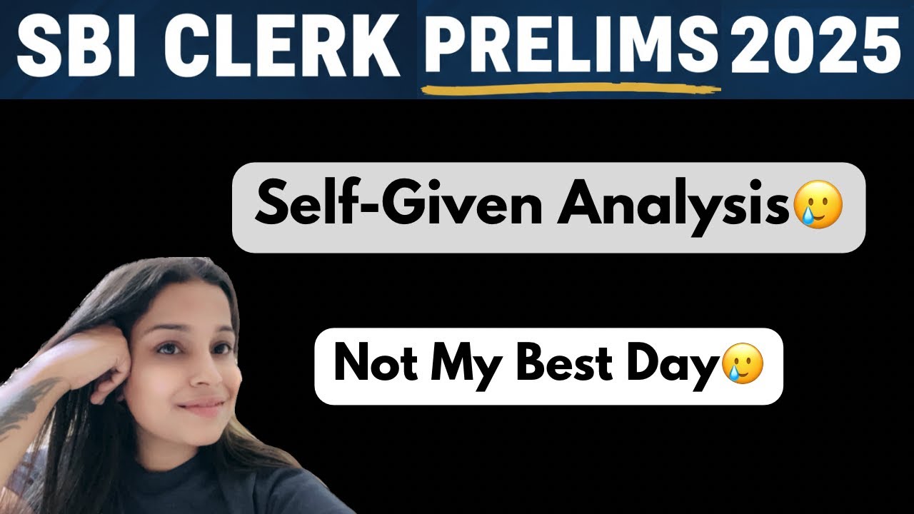 SBI Clerk Prelims Self Given Analysis.Bad Day Today🥲 #banking #sbi #sbiclerk 