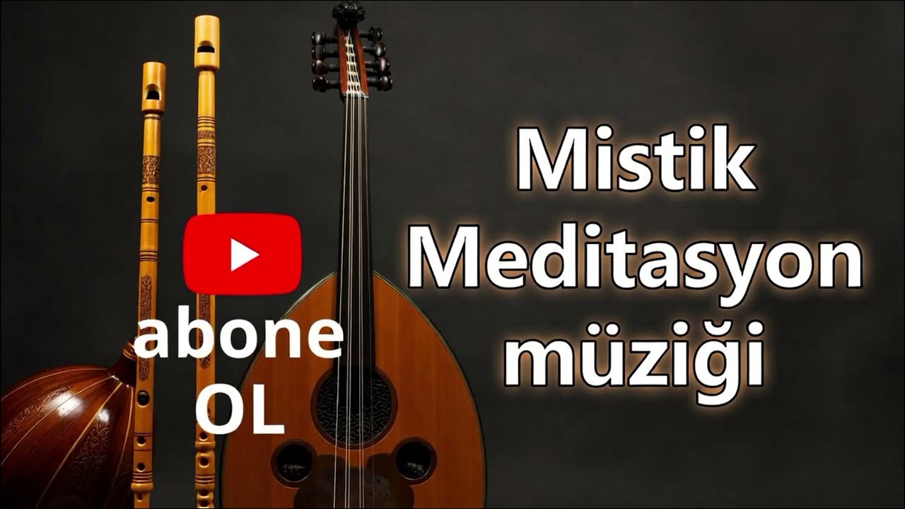 Mistik Meditasyon müziği #meditasyon #meditation #mistik #youtubevideo #youtubemusic 