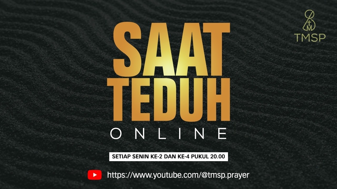 09.03.2025 - SaTe ( Saat Teduh ) Bersama