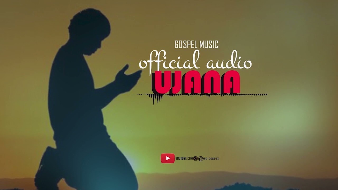 WG GOSPEL MUSIC (officiel Audio) UJANA