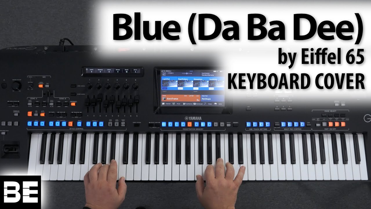 Blue [Da Ba Dee] (Eiffel 65) - Keyboard Cover by Bradley Eustace on Yamaha GENOS