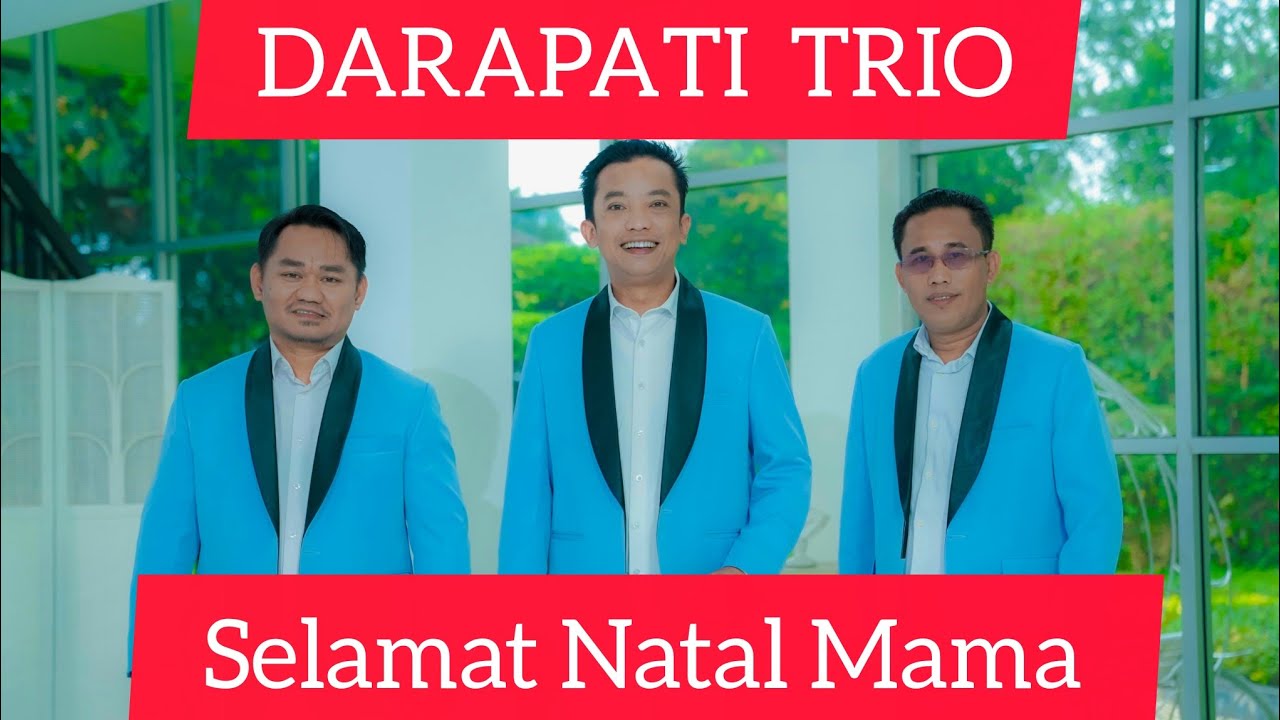 DARAPATI TRIO // Selamat NATAL MAMA