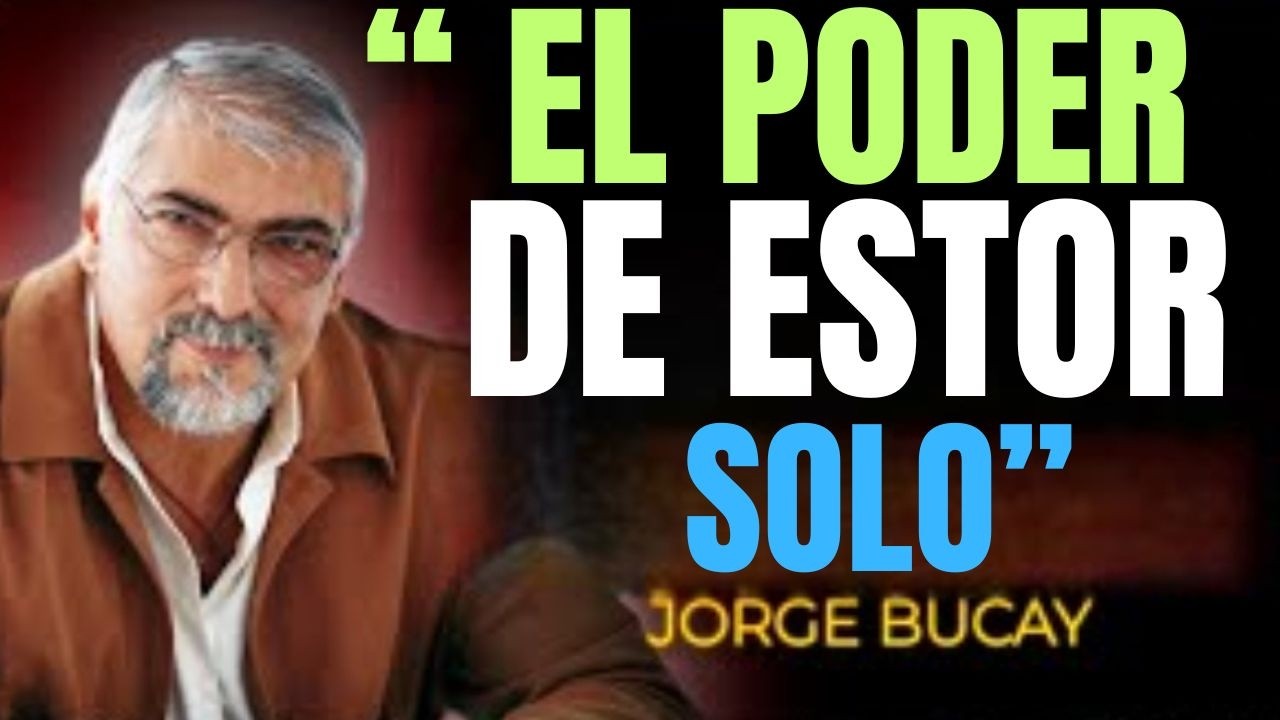 Cuando descubres que no necesitas pareja para estar en paz | Jorge Bucay