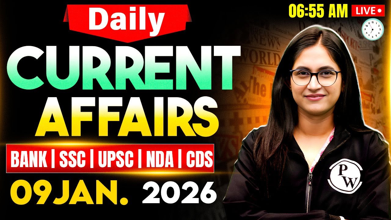Current Affairs Today | 09 January 2026 Current Affairs | Daily Current Affairs | by Sushmita Ma'am