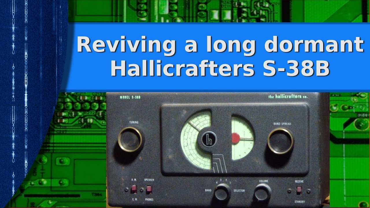 Любительское радио: возрождение давно бездействующего приёмника Hallicrafters S-38B