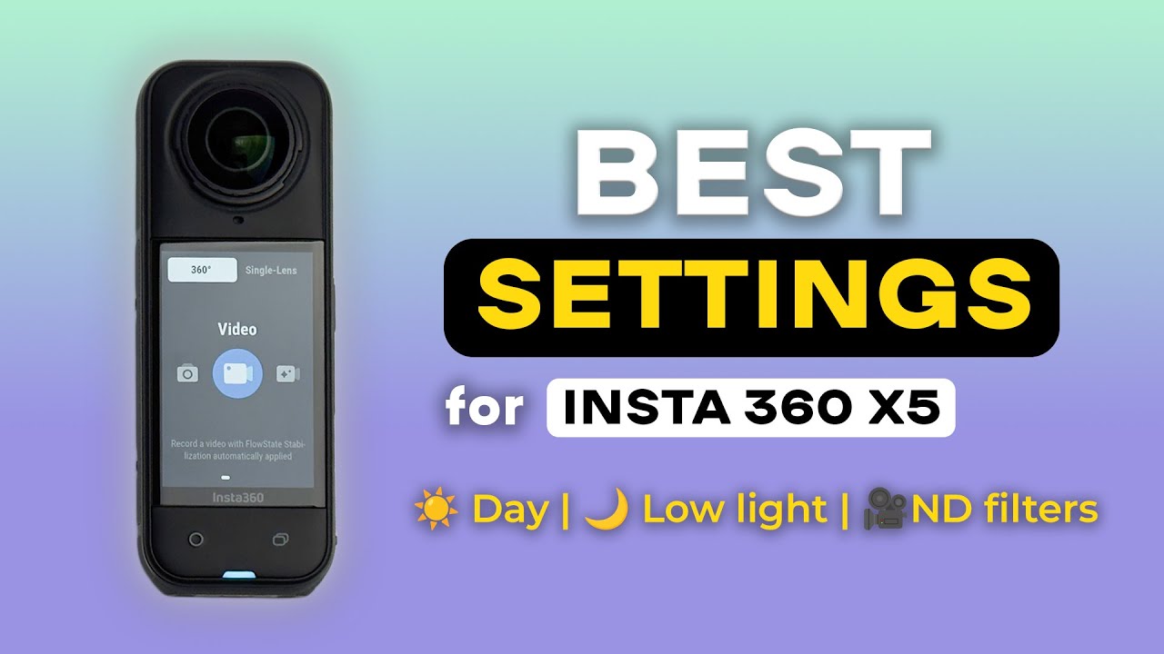 Пошаговое описание лучших настроек Insta360 X5 | Дневное время, низкая освещенность + ND-фильтры
