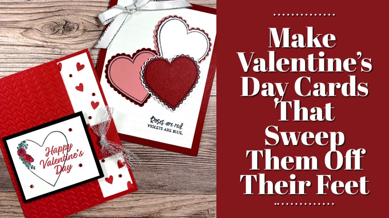 🔴 Make Valentine’s Day Cards that Sweep Them Off Their Feet