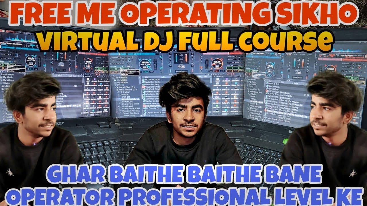 FREE ME OPERATING SIKHO VIRTUAL DJ SE KOI PAISE MANGE NA DE KRIPYA KARKE
