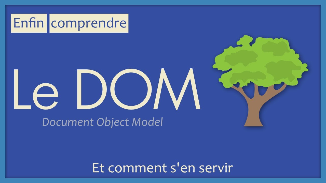 C'est quoi le DOM
