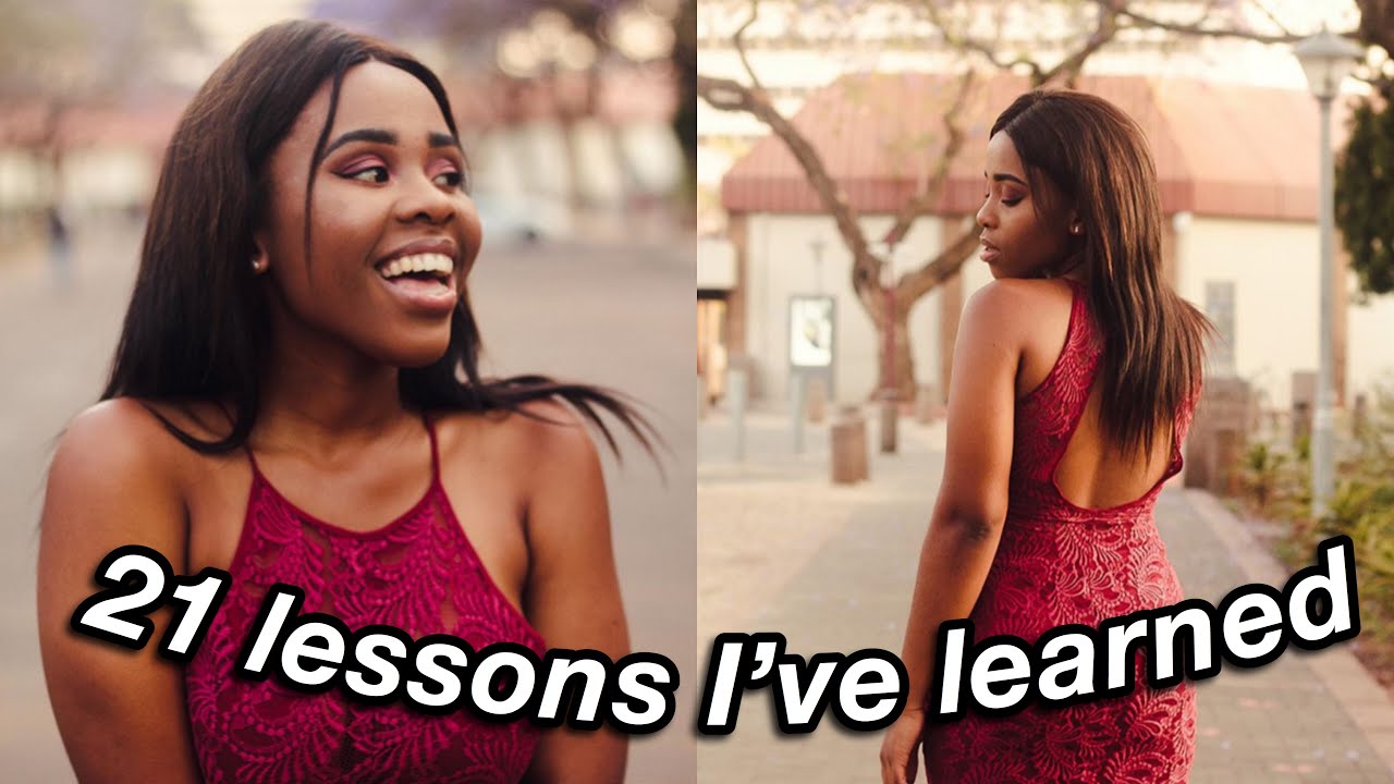 21 LESSONS I'VE LEARNED IN 21 YEARS | thoughts on turning 22