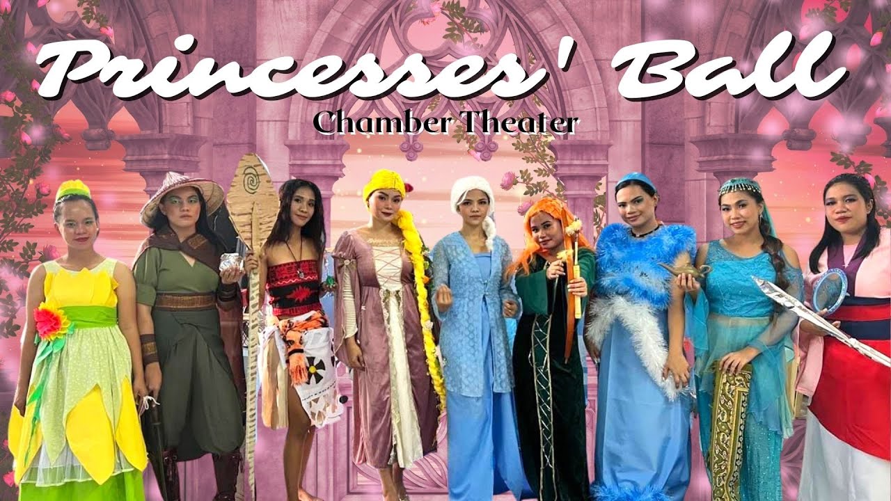 PRINCESSES’ BALL || CHAMBER THEATER