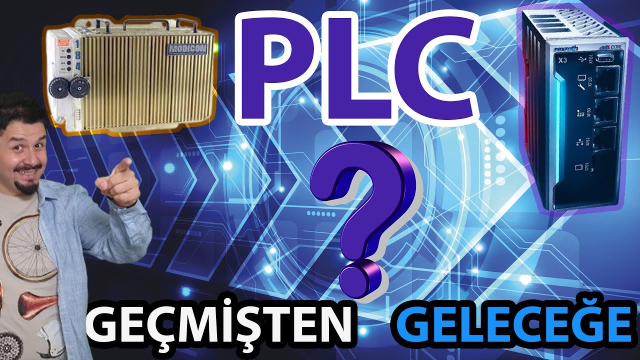 PLC TEKNOLOJİSİ DEĞİŞİYOR | SEN KENDİNİ GELİŞTİRİYOR MUSUN ???