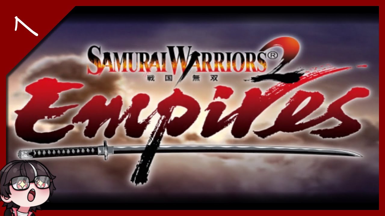 This Game Is 20 Years Old - Samurai Warriors 2: Empires (Part 1)