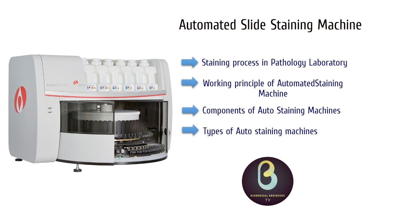 Auto Slide Stainer Machine | Biomedical Engineers TV | Pathology Equipment