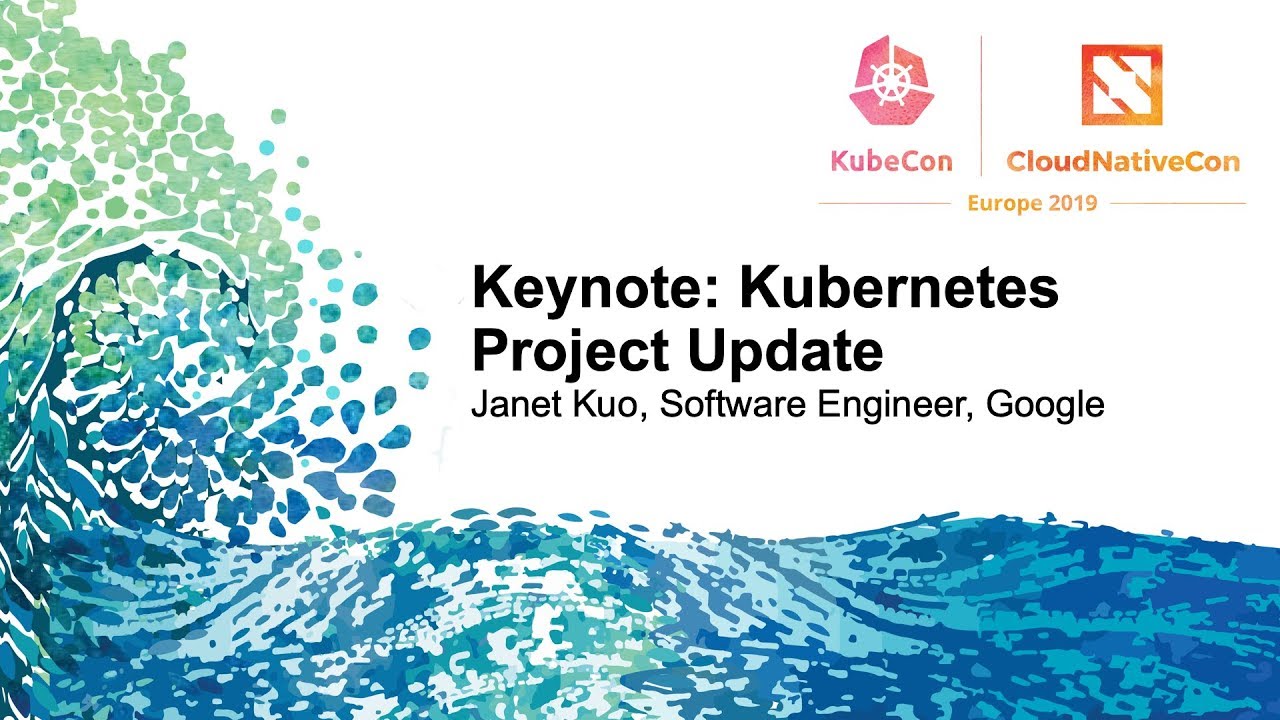 Keynote: Kubernetes Project Update - Janet Kuo, Software Engineer, Google
