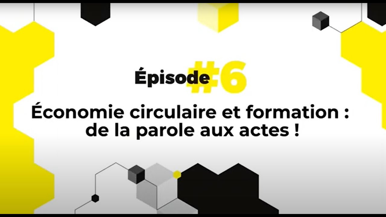 Economie circulaire et formation : de la parole aux actes ! | Agyre et CCCA-BTP