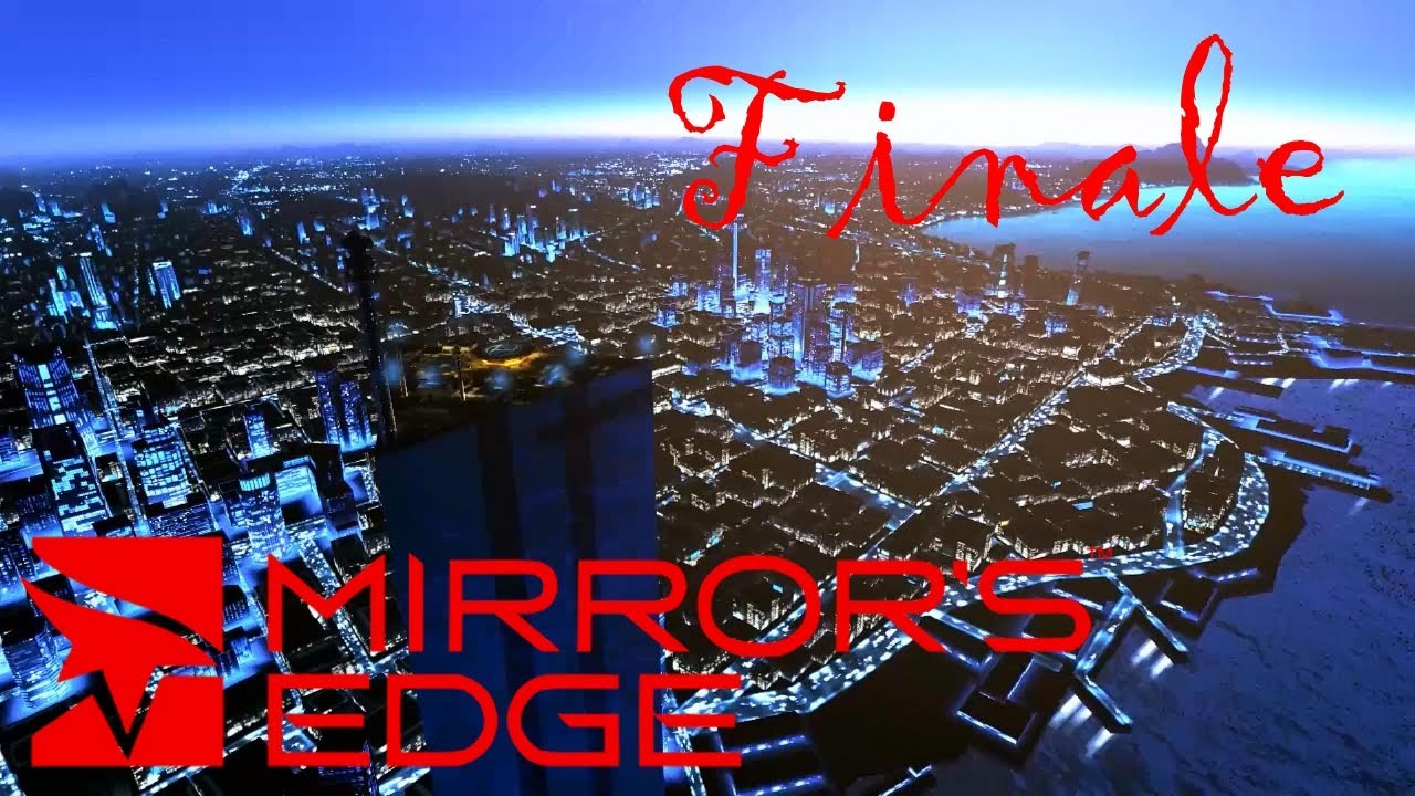 Mirrors Edge - Walkthrough - Die Scherbe - Finale [PC/HD/Deutsch]