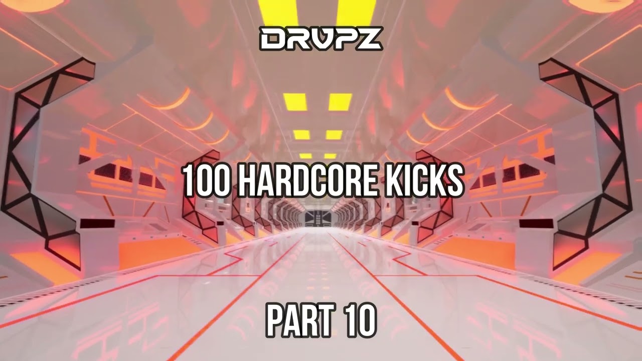 100 HARDCORE KICKS BY DRVPZ (PART 10) °FREE DOWNLOAD° 