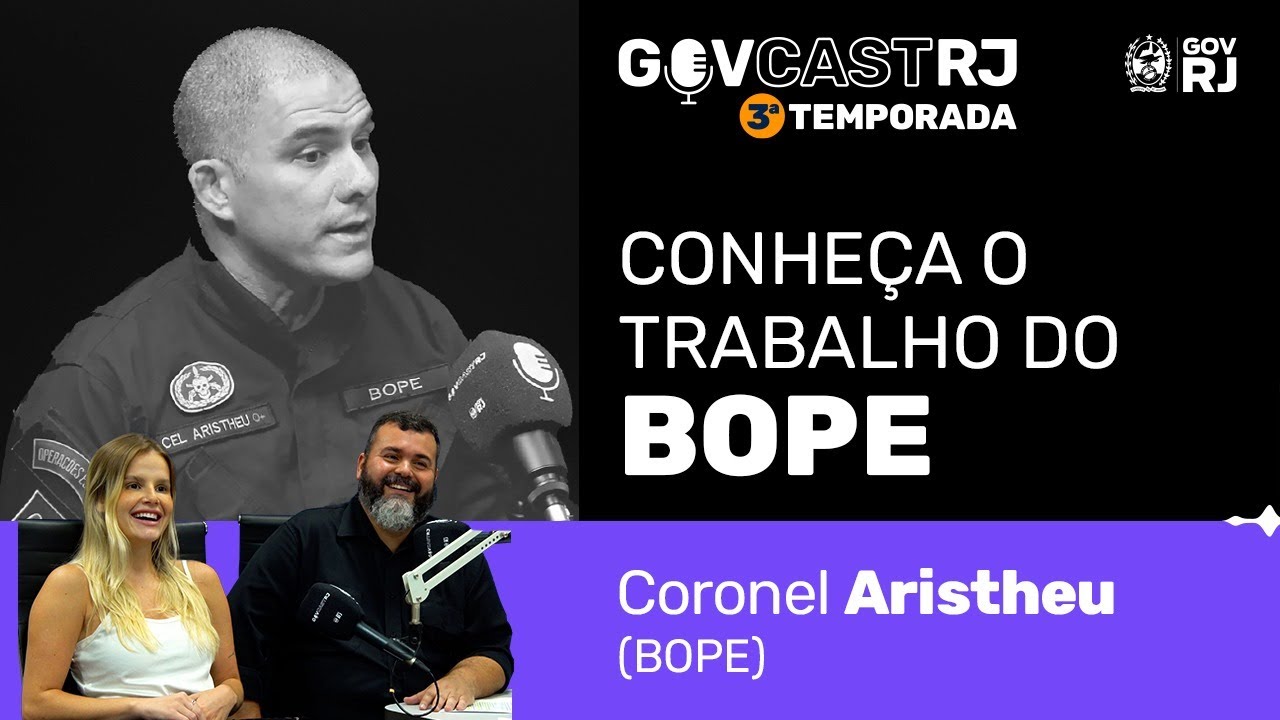 Conheça o trabalho do BOPE - GovCast #RJ