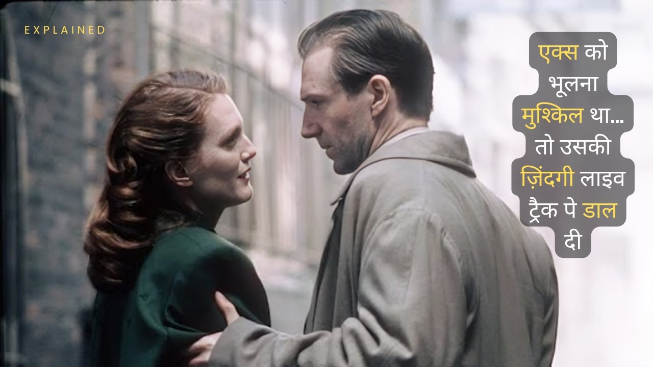 The End of the Affair (1999) English Movie Explained in Hindi | old-school romance meets obsession