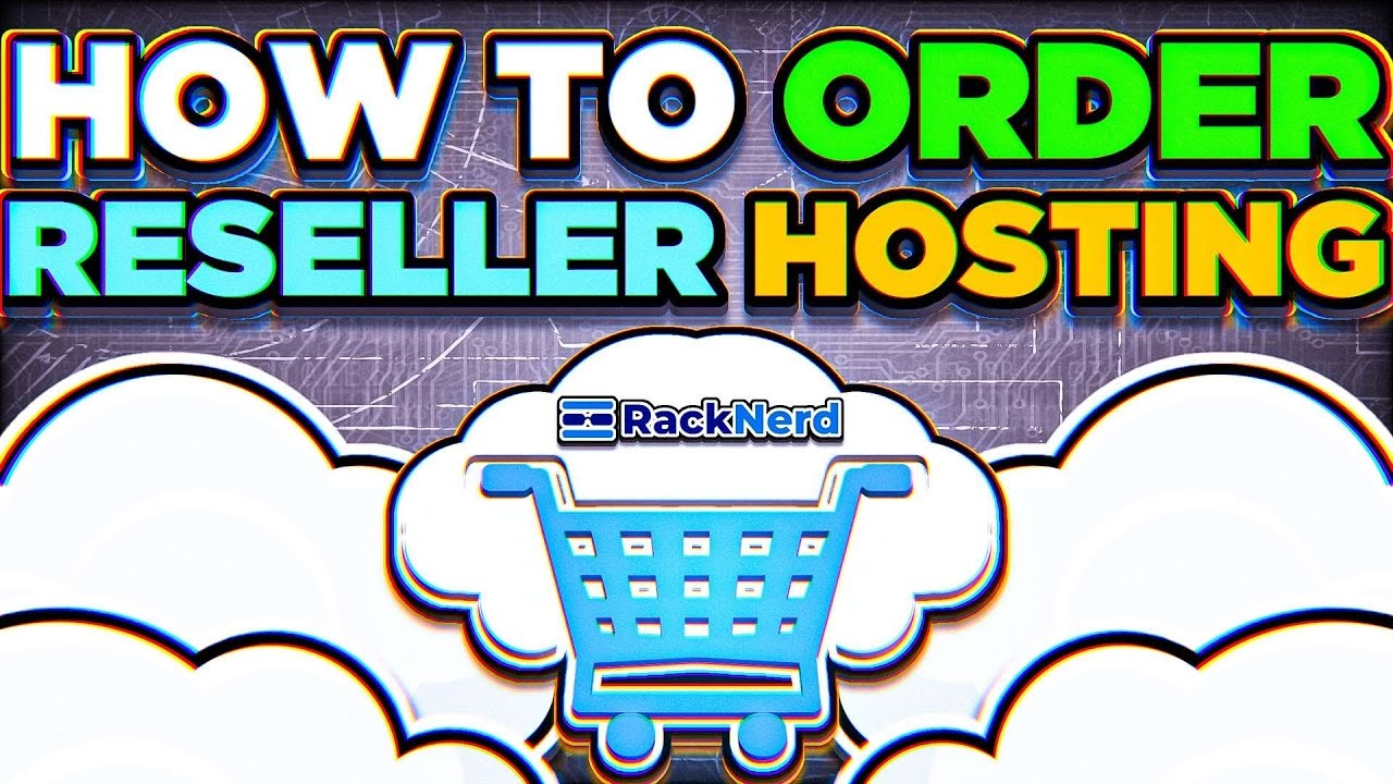 🛒 How to Order cPanel Reseller Hosting at RackNerd