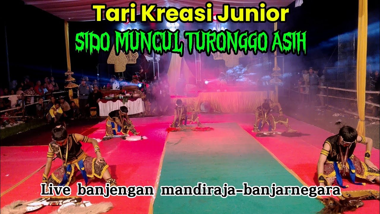 SENI KREASI TARI JUNIOR‼️SIDO MUNCUL TURONGGO ASIH‼️LIVE BANJENGAN MANDIRAJA BANJARNEGARA