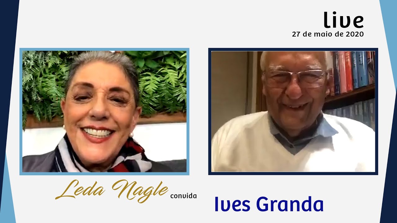 A PALAVRA DO DR. IVES GANDRA SOBRE O MOMENTO BRASIL/STF| LEDA NAGLE