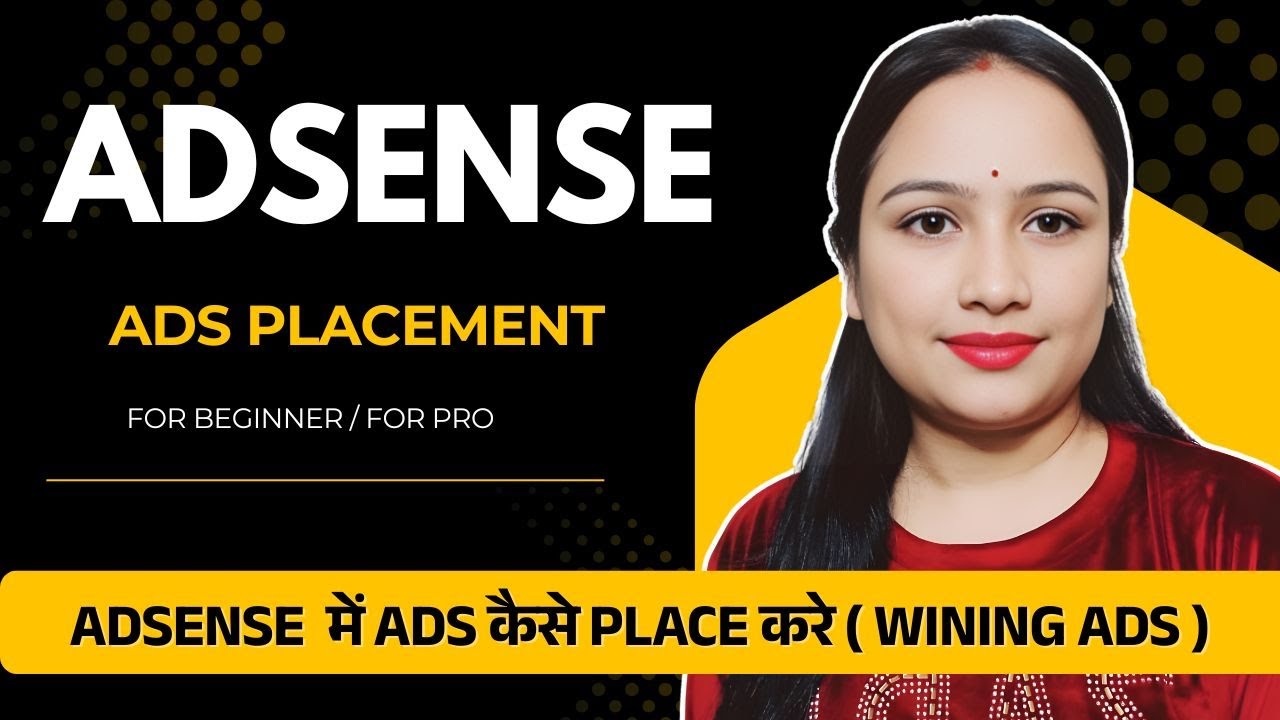 AdSense Me Ads Kaise Place Kare  | WordPress Blog Me Ads Placement Full Guide