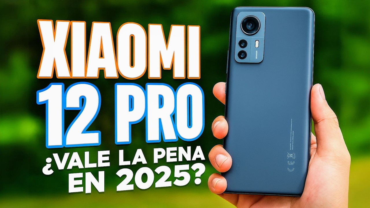 Xiaomi 12 Pro en 2025: ¡El Gama Alta que NADIE RECUERDA! 🤫 ¿Vale la Pena Comprarlo? 💰