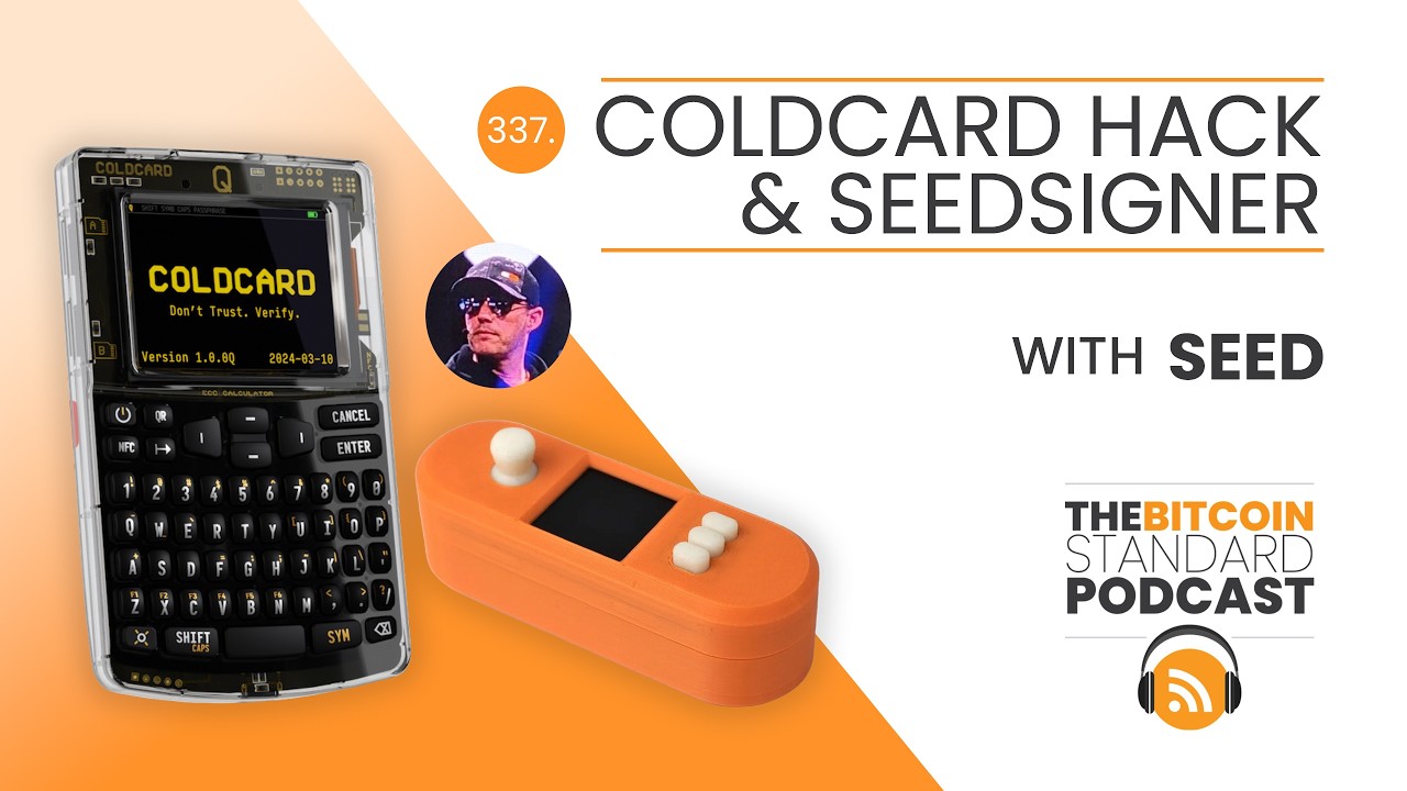 337. ColdCard Hack & Seedsigner with Seed