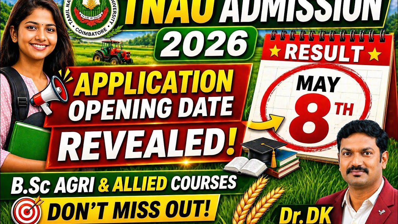 🚨 TNAU BSc Agri Application Opening Date Revealed 2026 | Update for Agriculture Aspirants! 🌱📢