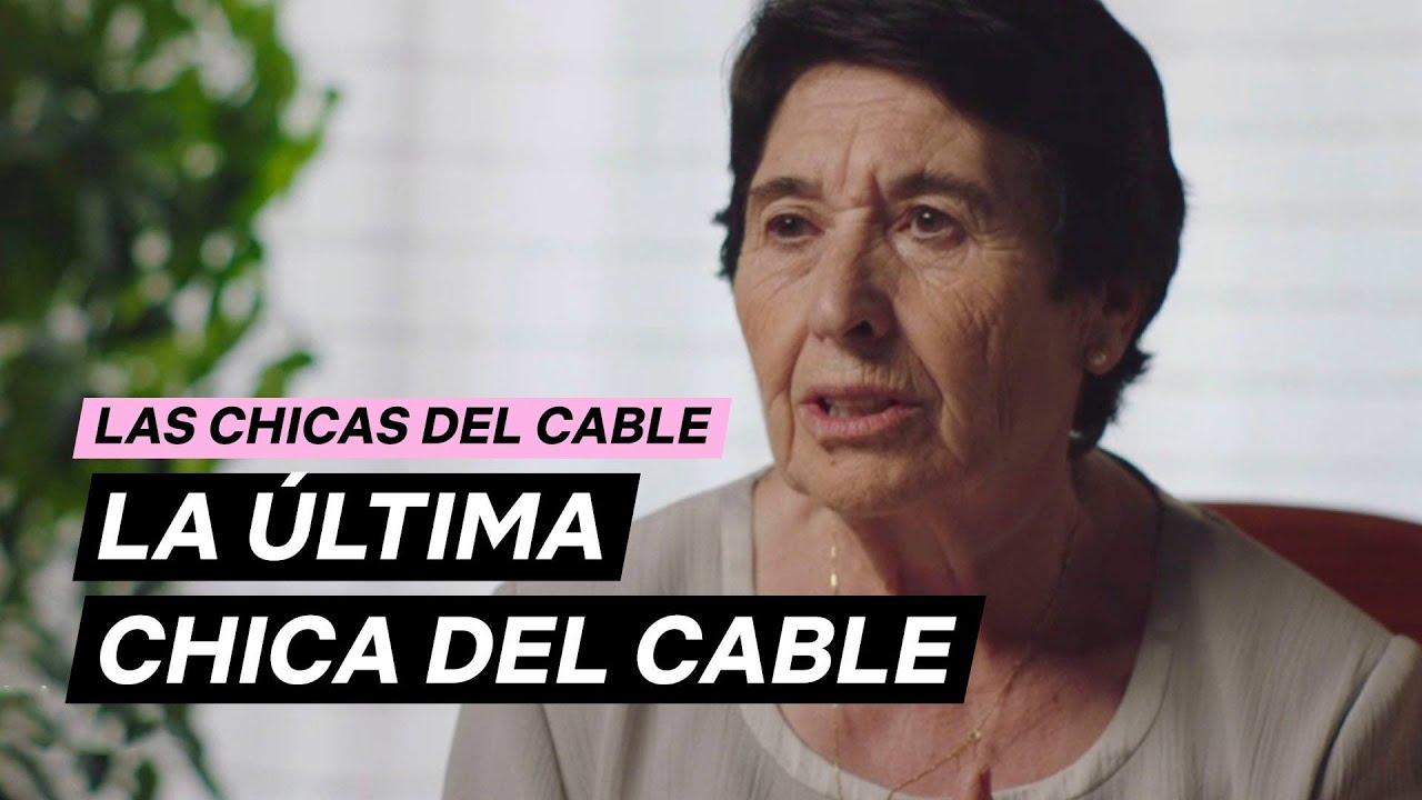 La última chica del cable | Las CHICAS del CABLE | Netflix España
