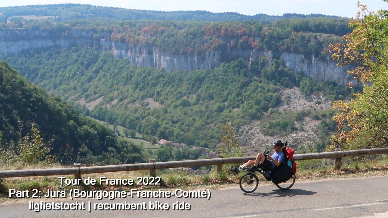 Tour de France 2022 - Part 2: Jura (Bourgogne-Franche-Comté) | ligfietstocht | recumbent bike ride