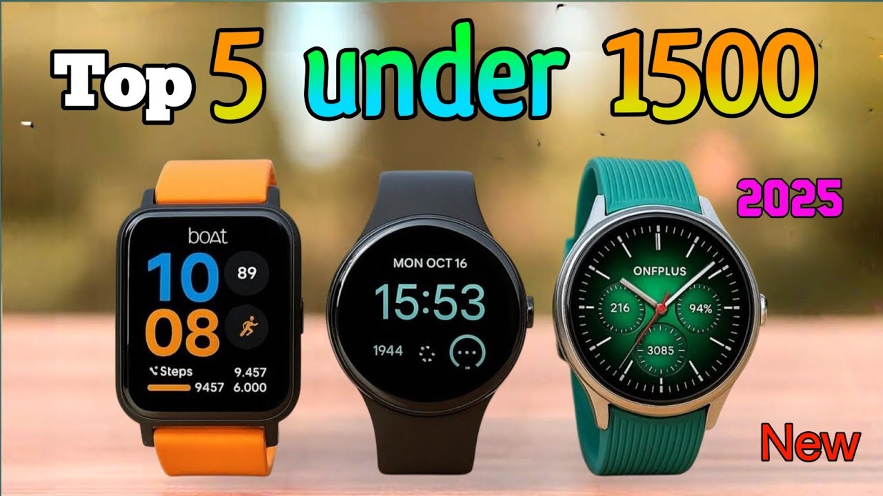 “Top 5 Smartwatches Under ₹1500 in India 2025 | Best Budget Smartwatch Hindi”