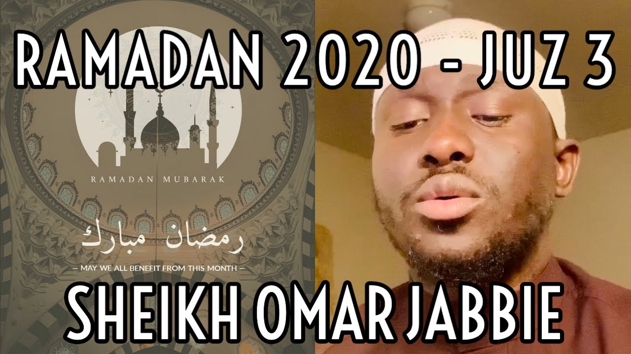 Juz 3 Al Baqarah 253 - Ali 'Imran 92 | Ramadan 2020 | Relaxing Recitation | Sheikh Omar Jabbie